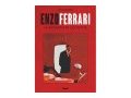 On a lu : Enzo Ferrari, la biographie définitive