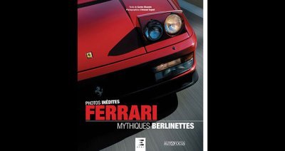 On a lu&nbsp;: Ferrari, Mythiques berlinettes