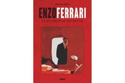 On a lu&nbsp;: Enzo Ferrari, la biographie définitive