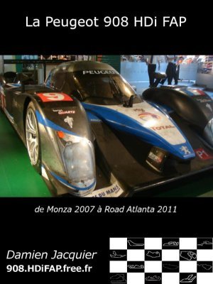 La Peugeot 908 HDi FAP&nbsp;: de Monza 2007 à Road Atlanta 2011