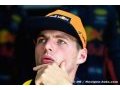 Verstappen : J'ai dit à Red Bull que je n'étais pas content