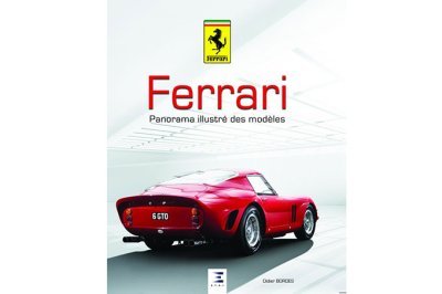 On a lu&nbsp;: Ferrari, panorama illustré des modèles