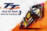 TT Isle of Man : Ride on the Edge 3 - le Tourist Trophy comme si vous y étiez